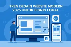 Tren Desain Website Modern 2025 untuk Bisnis Lokal di Depok